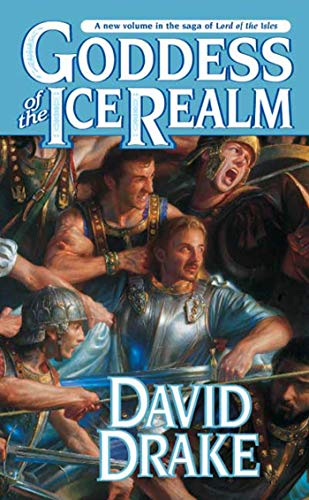 Goddess of the Ice Realm (Lord of the Isles) - David Drake