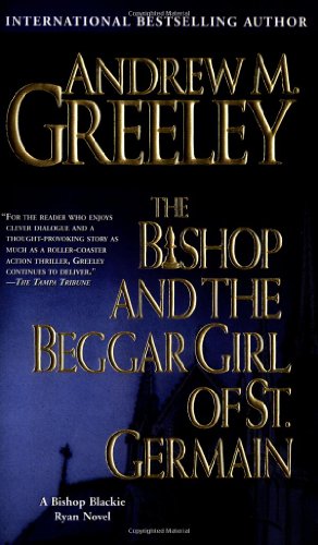 9780812575972: The Bishop and the Beggar Girl of St. Germain: A Blackie Ryan Storyr