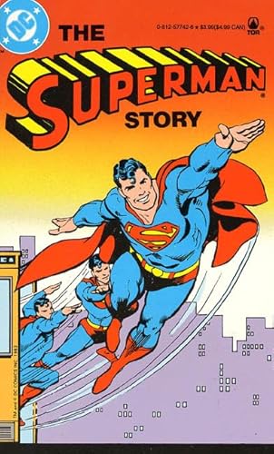 Beispielbild fr The Superman Story zum Verkauf von Better World Books