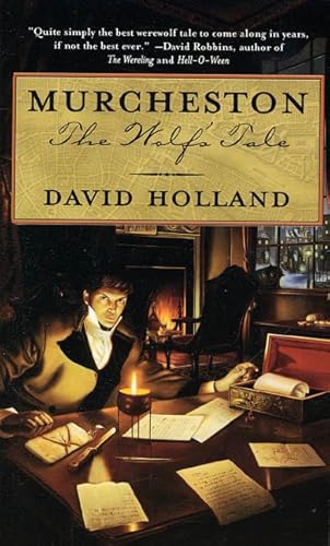 Murcheston: The Wolf's Tale (9780812579284) by Holland, David