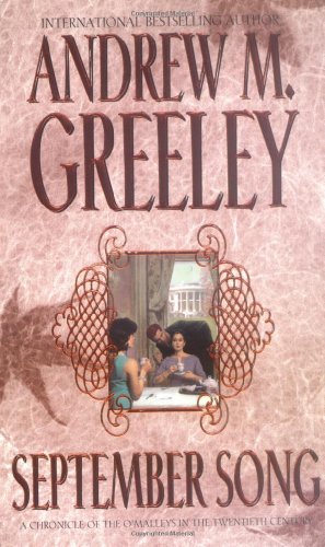 Beispielbild fr September Song: A Cronicle of the O'Malley's in the Twentieth Century (Family Saga) zum Verkauf von Gulf Coast Books