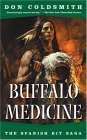 Imagen de archivo de Buffalo Medicine (Spanish Bit) a la venta por Books of the Smoky Mountains