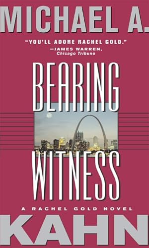 Stock image for Bearing Witness : A Rachel Gold Novel for sale by Better World Books