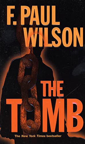 The Tomb (Adversary Cycle/Repairman Jack) (9780812580372) by Wilson, F. Paul