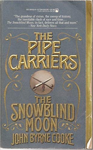 Stock image for The Pipe Carriers (Snowblind Moon, Part 2) for sale by Jenson Books Inc