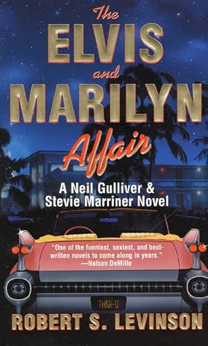 9780812584325: The Elvis and Marilyn Affair: A Neil Gulliver and Stevie Marriner Novel