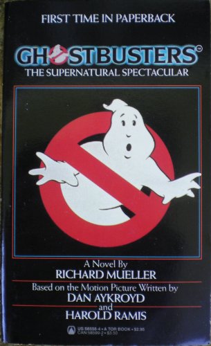 9780812585988: Ghostbusters: The Supernatural Spectacular by Richard Mueller