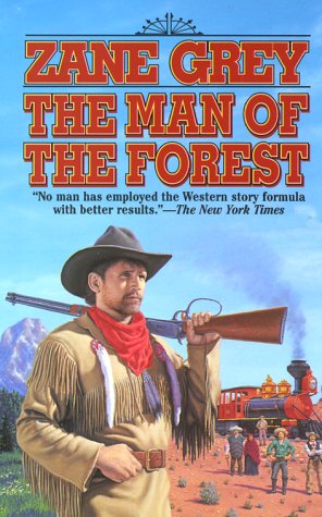 Stock image for The Man of the Forest for sale by Better World Books