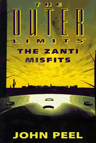 9780812590630: The Zanti Misfits (The outer limits)