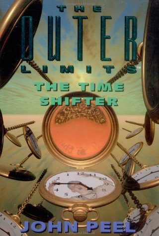 Beispielbild fr The Time Shifter (Outer Limits, No. 3) zum Verkauf von Gulf Coast Books