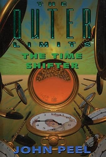 Stock image for The Time Shifter (Outer Limits, No. 3) for sale by Gulf Coast Books