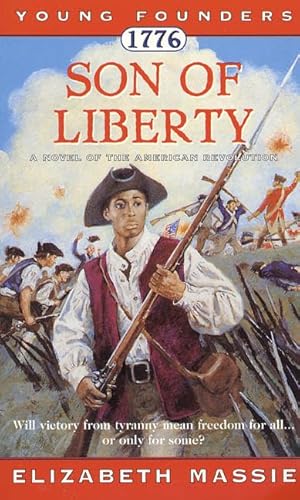 Stock image for 1776: Son of Liberty, Young Founders 3 for sale by Wonder Book