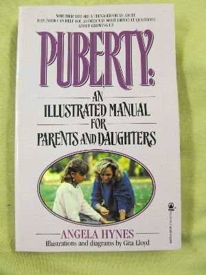 Imagen de archivo de Puberty: An Illustrated Manual for Parents and Daughters a la venta por HPB-Diamond