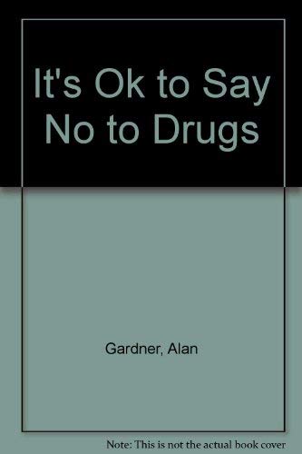 Beispielbild fr It's O.K. To Say No to Drugs!: A Parent/Child Manual for the Protection of Children zum Verkauf von gearbooks