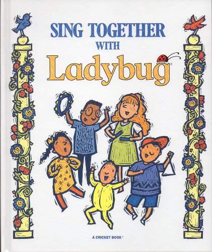 Beispielbild fr Sing Together With LADYBUG: Songbook zum Verkauf von 2Vbooks