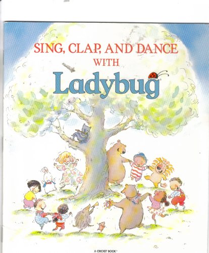 Beispielbild fr Sing, Clap, and Dance With Ladybug zum Verkauf von Aaron Books