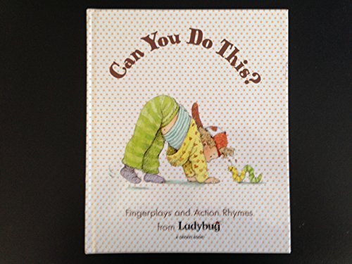 Stock image for Can You Do This?: Fingerplays and Action Rhymes for sale by ThriftBooks-Atlanta