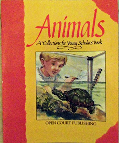 Imagen de archivo de Animals: A Collection for Young Scholars Book a la venta por SecondSale