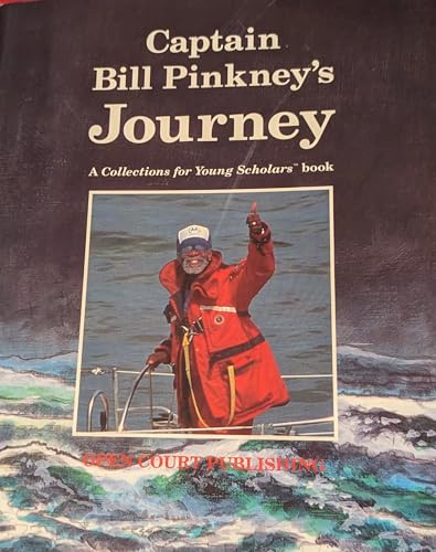 Captain Bill Pinkney's journey ;: A Collections for Young Scholars book (9780812602487) by Pinkney, Bill