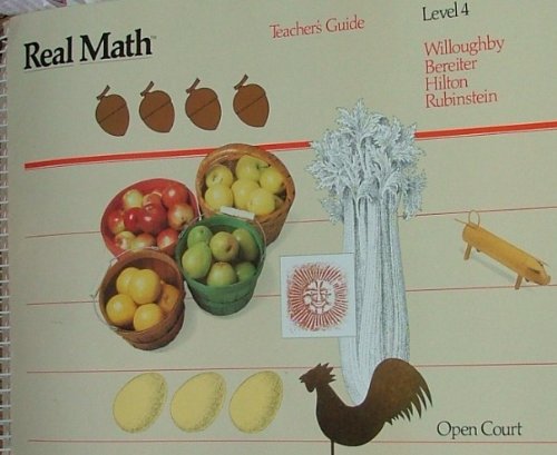 Real Math: Level 4 Teacher's Guide (9780812605136) by Stephen S. Willoughby