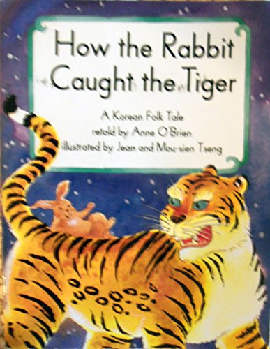 9780812612882: How the rabbit caught the tiger (Collections for young scholars)