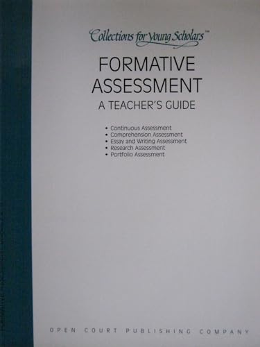 Imagen de archivo de COLLECTIONS FOR YOUNG SCHOLARS, FORMATIVE ASSESSMENT, A TEACHERS GUIDE a la venta por mixedbag