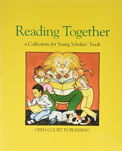 Imagen de archivo de Reading Together (Collections for Young Scholars, Open Court) a la venta por Better World Books