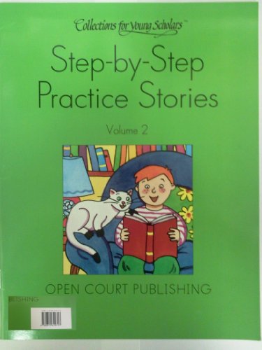 Stock image for Collections for Young Scholars: Decodable Text, Student Materials, Step-by-Step Practice Stories for sale by Better World Books