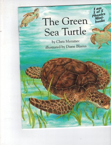 9780812622720: The green sea turtle (Collections for young scholars, volume 2) by Meramec, C...