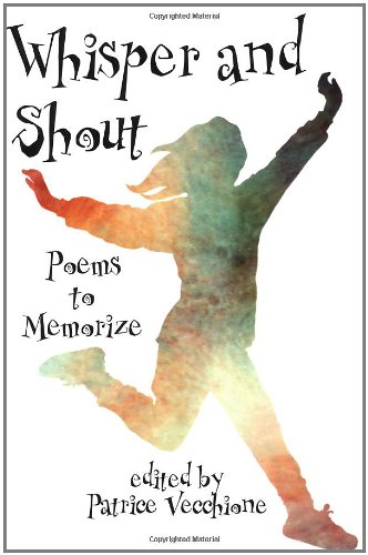 Imagen de archivo de Whisper and Shout: Poems to Memorize a la venta por Gulf Coast Books