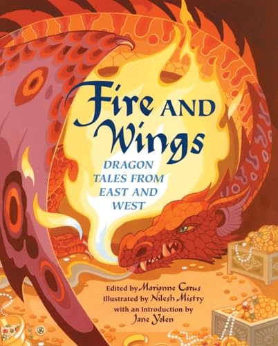 Stock image for Fire and Wings : Dragon Tales from East and West for sale by Better World Books