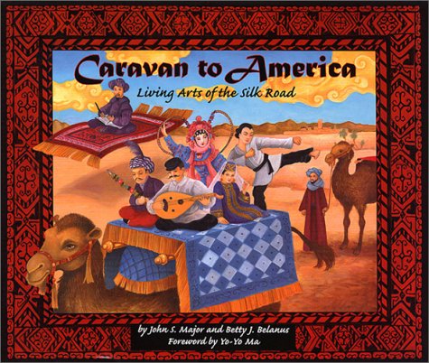 Beispielbild fr Caravan to America: Living Arts of the Silk Road zum Verkauf von SecondSale