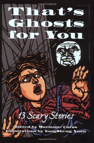 Beispielbild fr That's Ghosts for You : 13 Scary Stories zum Verkauf von Better World Books