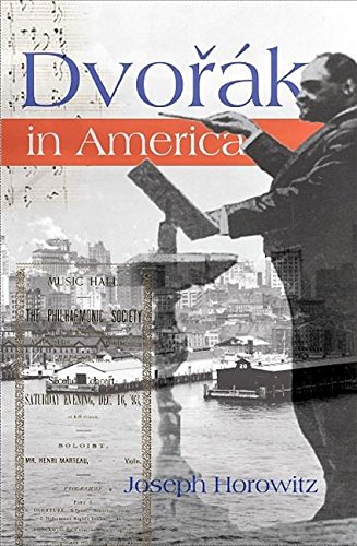 Stock image for Dvorak in America: In Search of the New World for sale by HPB Inc.