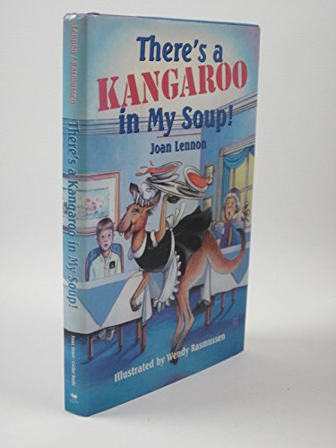 Beispielbild fr There's a Kangaroo in My Soup! zum Verkauf von Better World Books