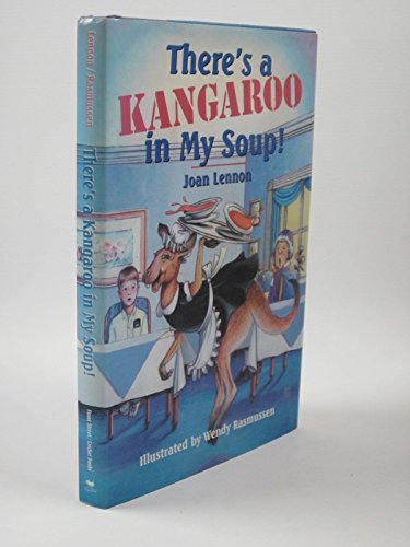 Imagen de archivo de There's a Kangaroo in My Soup! (Cricket Series) a la venta por -OnTimeBooks-