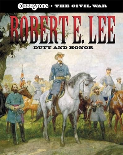 Beispielbild fr Robert E. Lee : Duty and Honor zum Verkauf von Better World Books