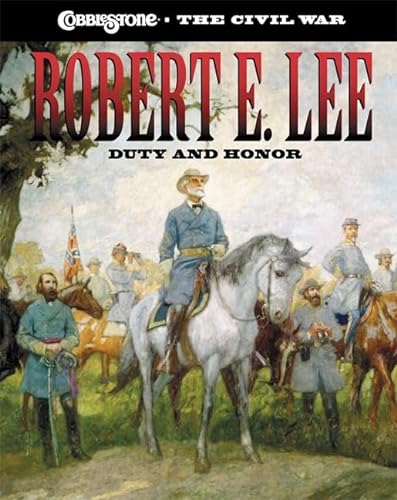 Stock image for Robert E. Lee : Duty and Honor for sale by Better World Books