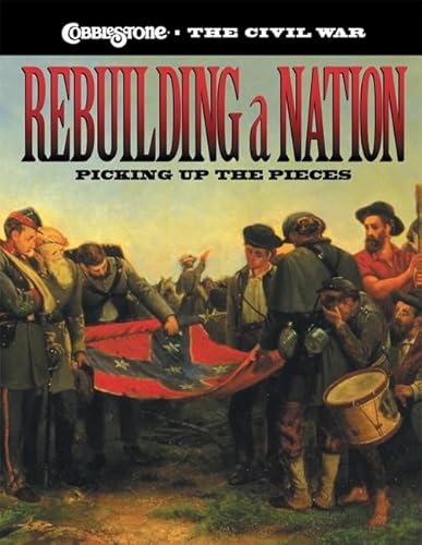 Beispielbild fr Rebuilding a Nation : Picking up the Pieces zum Verkauf von Better World Books