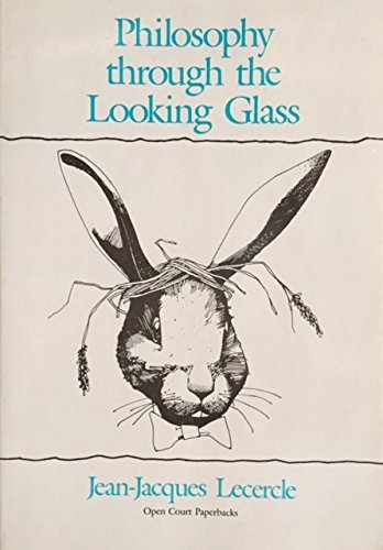 Imagen de archivo de Philosophy Through the Looking-Glass a la venta por Better World Books