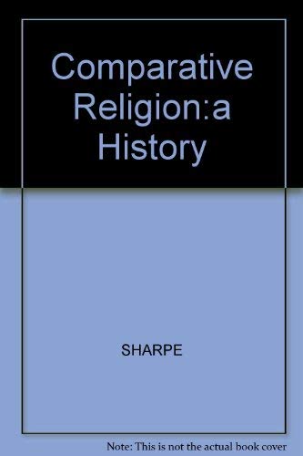 9780812690323: Comparative Religion:a History