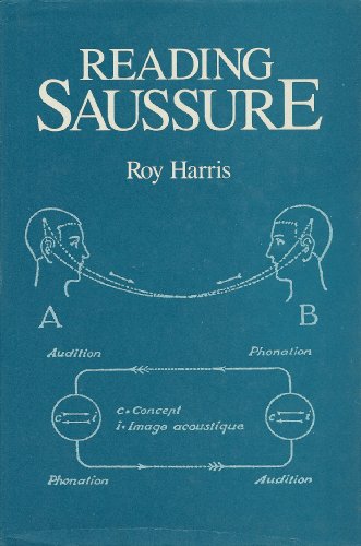 Imagen de archivo de Reading Saussure: A Critical Commentary on the Cours De Linquistique Generale a la venta por Books From California