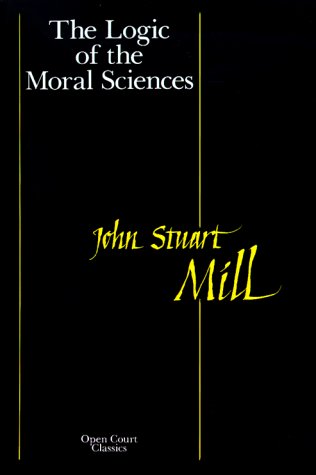 Imagen de archivo de The Logic of the Moral Sciences a la venta por Abacus Bookshop