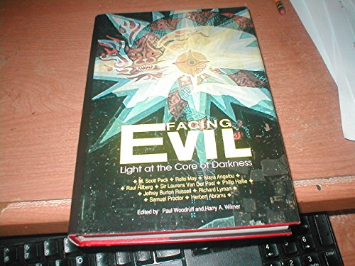 Stock image for Facing Evil : Light at the Core of Darkness for sale by Better World Books: West