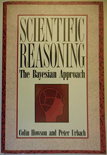 Beispielbild fr Scientific Reasoning: The Bayesian Approach zum Verkauf von Wonder Book