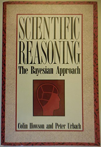 Imagen de archivo de Scientific Reasoning: The Bayesian Approach a la venta por Wonder Book