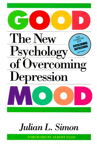Stock image for The Good Mood: The New Psychology of Overcoming Depression for sale by SecondSale