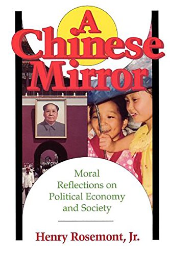 9780812691610: Chinese Mirror: Moral Reflections on Political Ecomy and Society