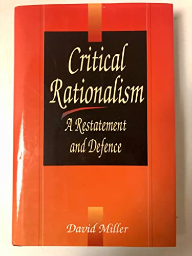 9780812691979: Critical Rationalism: A Restatement and Defence