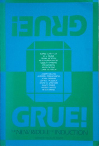 9780812692198: Grue!: The New Riddle of Induction